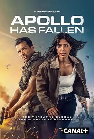 Apollo Has Fallen 2026 Season 1 Canal+ Series - English Audio Web-DL | Dubbed Hindi Movie [EP 01 To 02 Added]